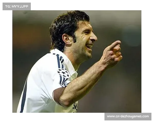 菲戈称皇马巴萨球衣珍藏品见证职业生涯的辉煌与快乐 菲戈称皇马巴萨球衣珍藏品见证职业生涯的辉煌与快乐